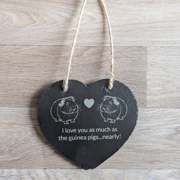 Slate Heart Decoration (I love you as much as the guinea pigs...nearly!)