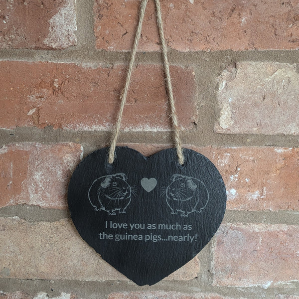 Slate Heart Decoration (I love you as much as the guinea pigs...nearly!)