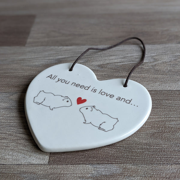 Hanging Ceramic Guinea Pig Heart - 'All you need is love...'